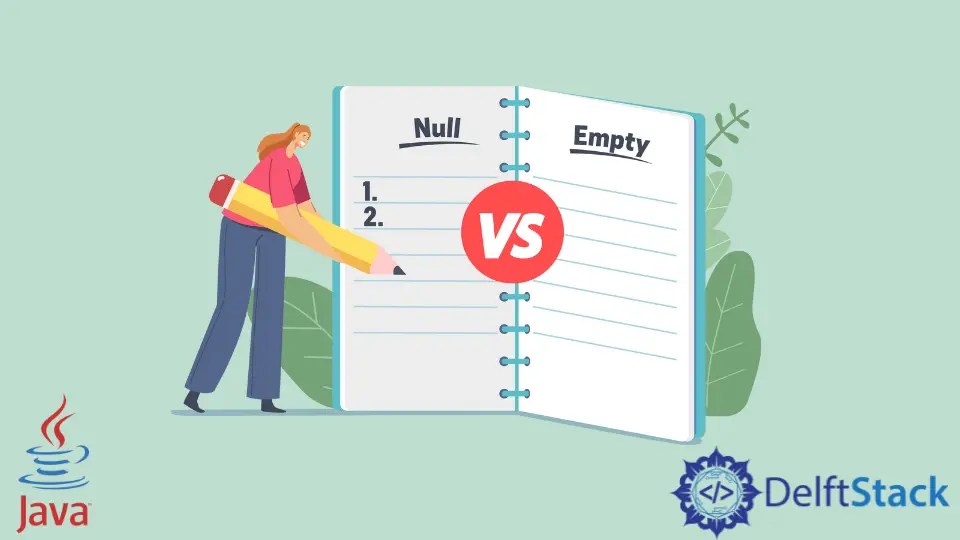 Java の Null および空の文字列 Delft スタック