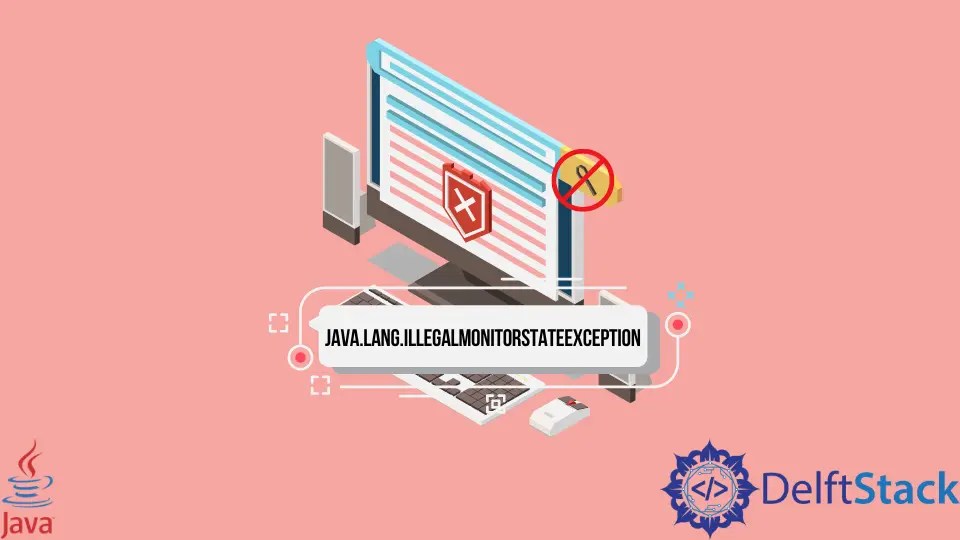 How to Fix Java.Lang.IllegalMonitorStateException Delft Stack