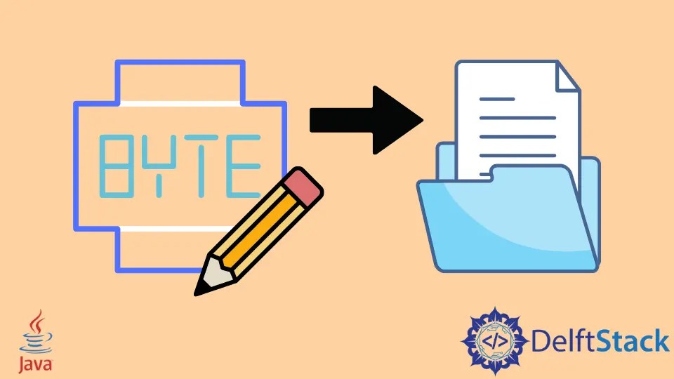How to Write Byte to File in Java Delft Stack