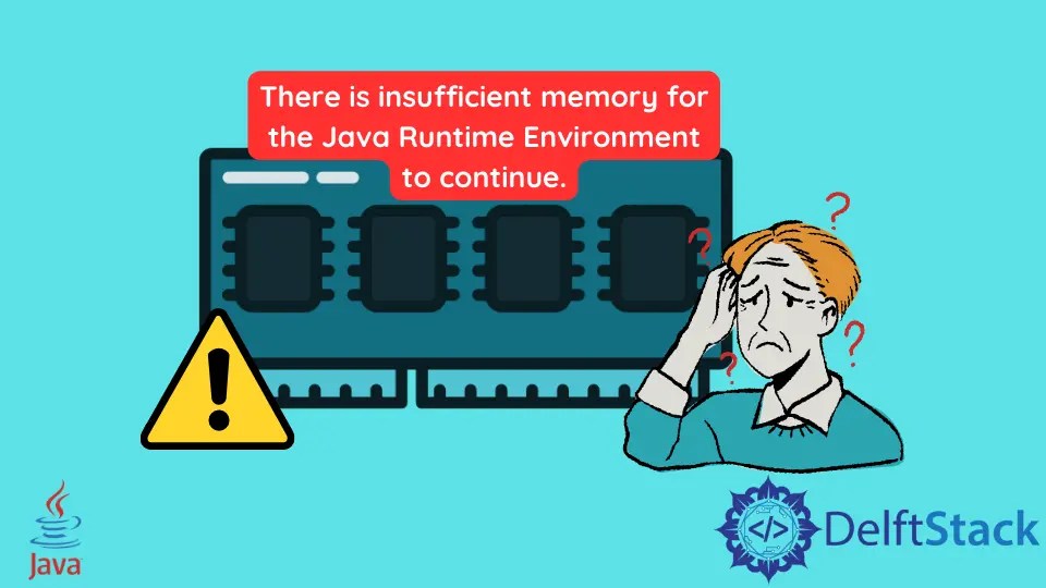 How to Fix Error There Is Insufficient Memory for the Java Runtime Environment to Continue in