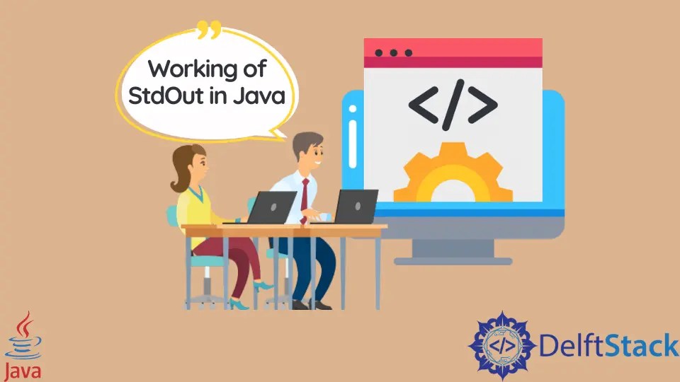 Funcionamiento de StdOut en Java Delft Stack
