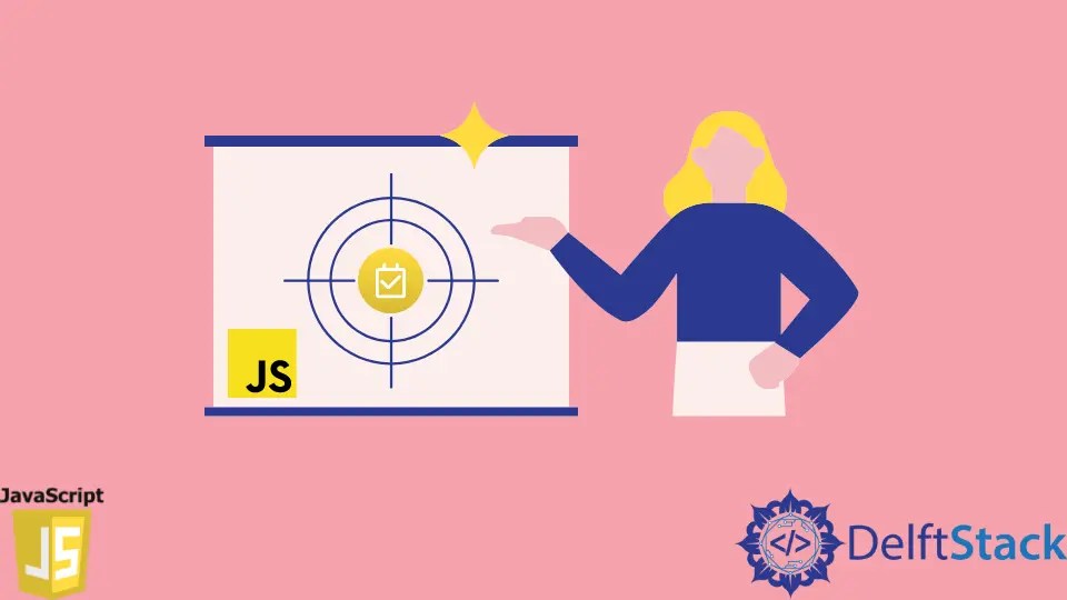 How to Use Event Target in JavaScript Delft Stack