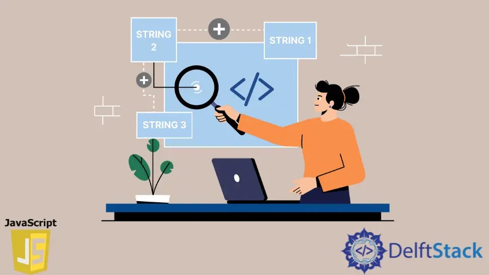How to Append to String in JavaScript Delft Stack