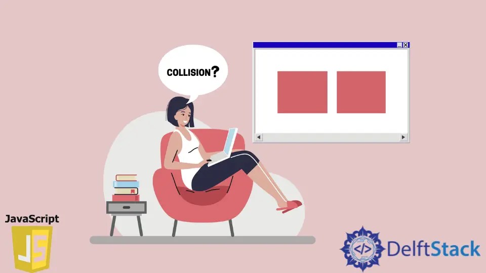 How to Implement Collision Detection in JavaScript Delft Stack