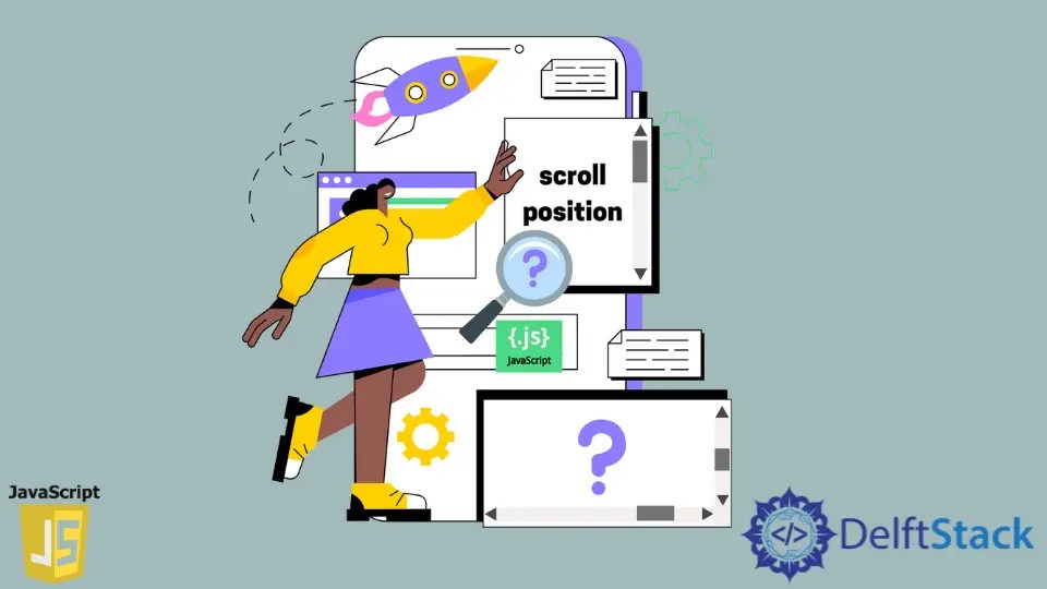 How to Set the Scroll Position in JavaScript Delft Stack