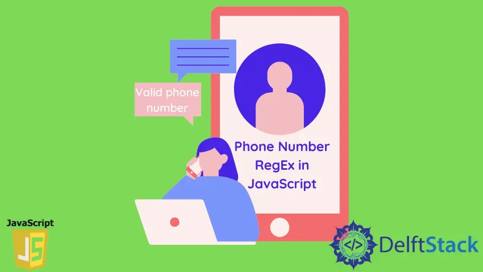 Phone Number RegEx in JavaScript Delft Stack