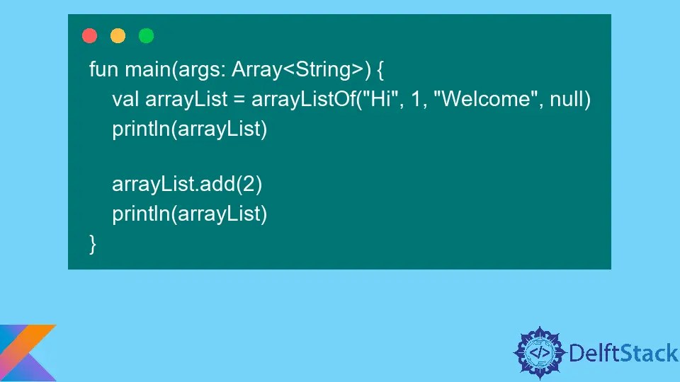Crear listas en Kotlin Delft Stack