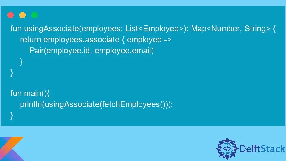 How to Convert List to Map in Kotlin Delft Stack
