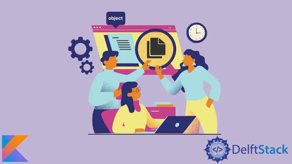 How to Clone Object in Kotlin Delft Stack