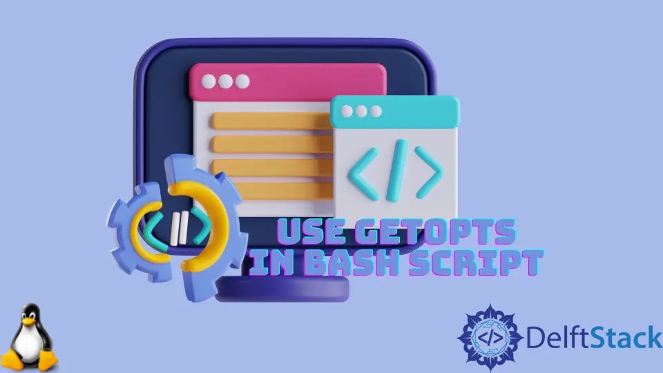 Bash スクリプトで getopts を使用する Delft スタック