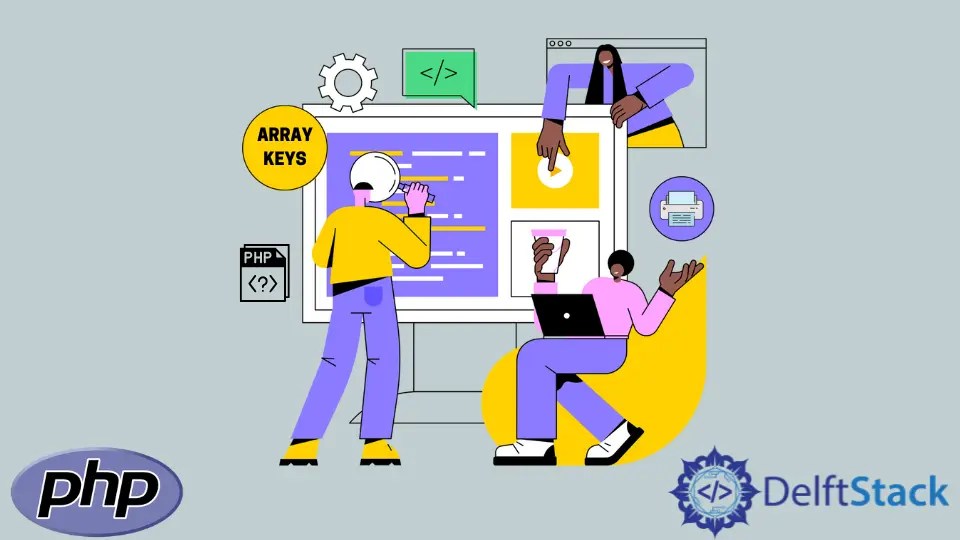 How to Print Array Keys in PHP Delft Stack