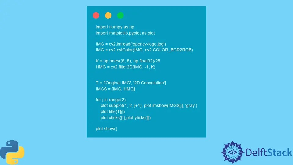 How to Blur Filters in OpenCV Delft Stack