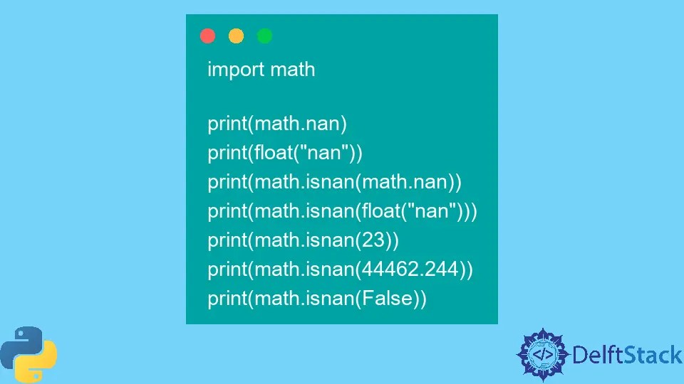 Python math.nan Attribute Delft Stack
