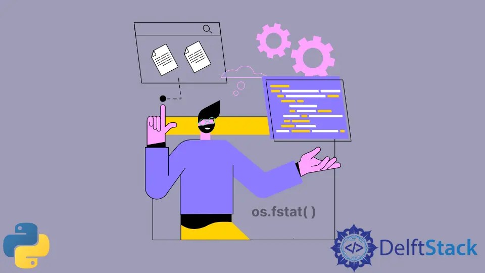 Python os.fstat() Method Delft Stack