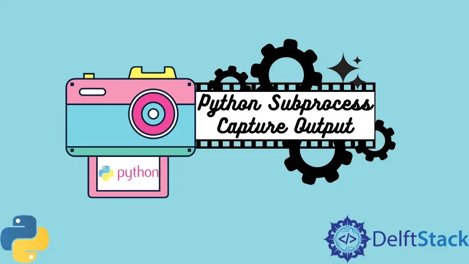 How to Capture Output in Python Subprocess Delft Stack
