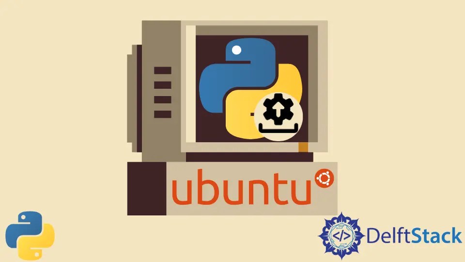Desinstalar Python en Ubuntu Delft Stack