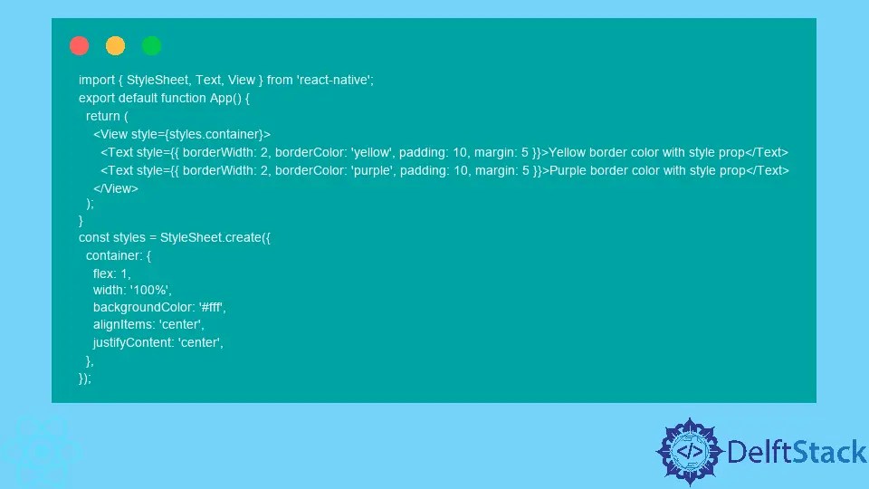 How to Set the Border Color in ReactNative Delft Stack
