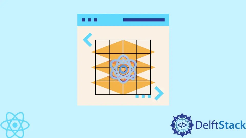 How to Use React Bootstrap to Implement Grid Layout Delft Stack