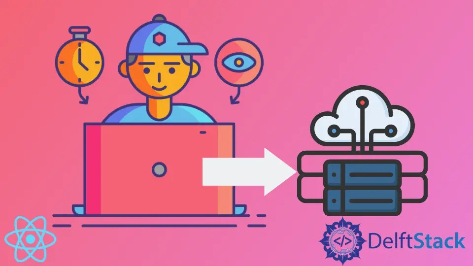 How to Store Data in Session Storage in React Delft Stack