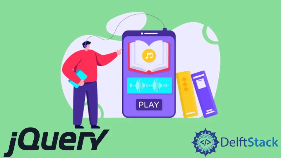 How to Play Audio in jQuery Delft Stack