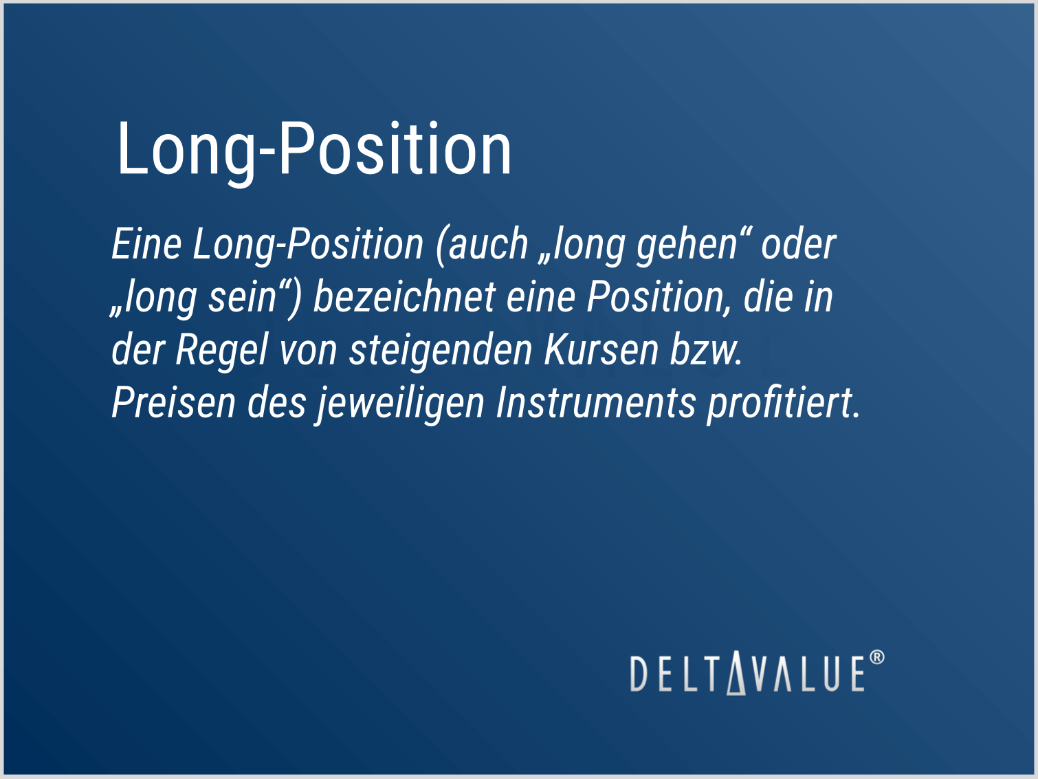 LongPosition Definition & Beispiel DeltaValue