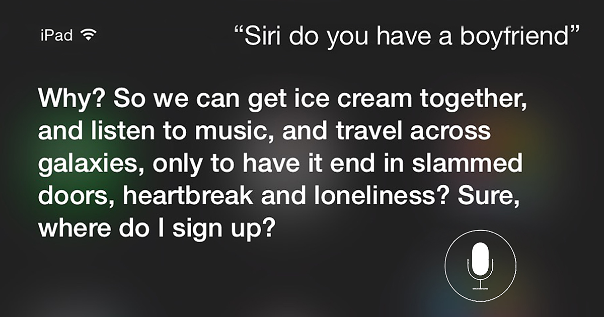 15 Hilarious And Brutally Honest Answers From Siri That You Can Ask Her