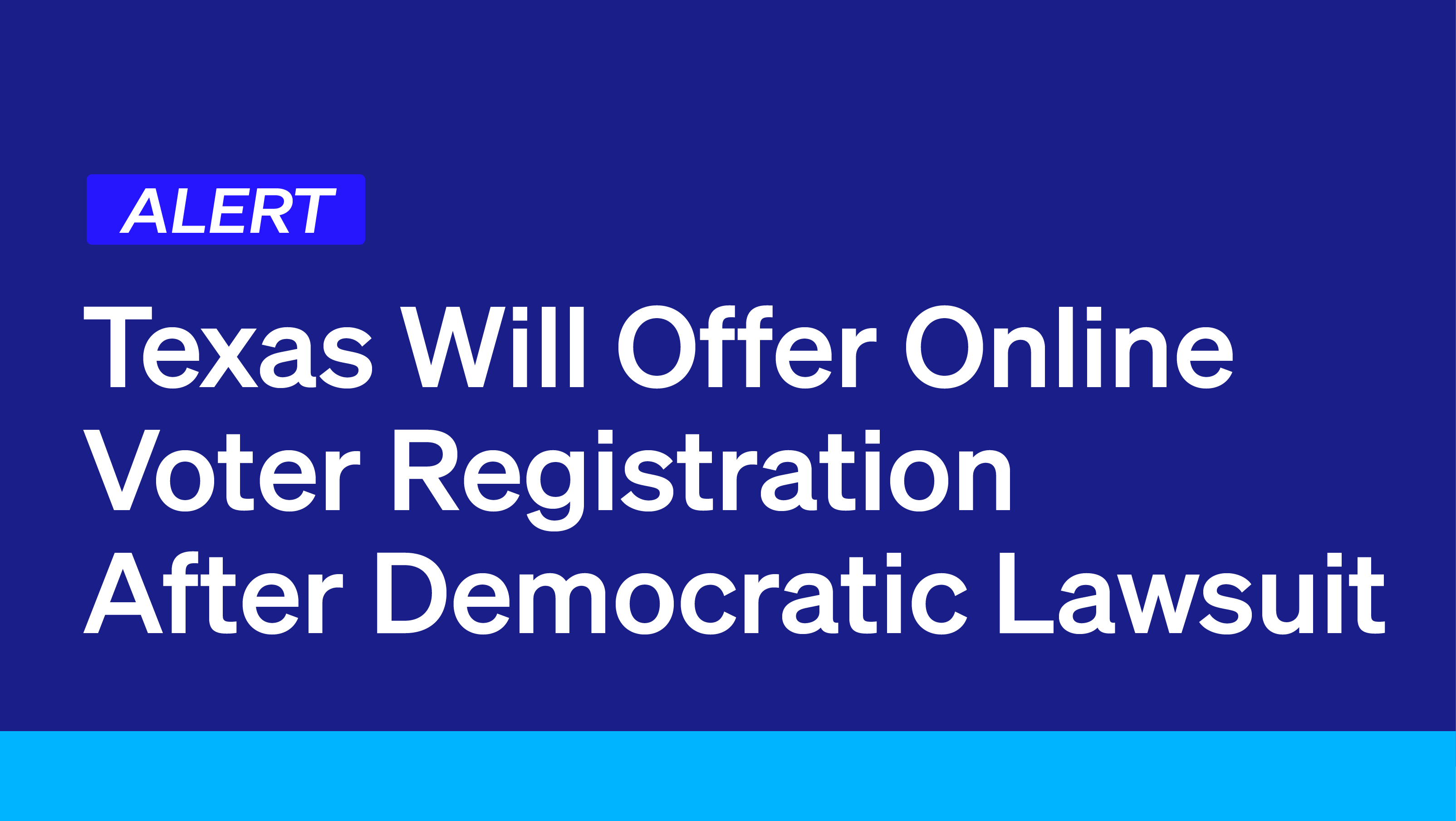 Texas Will Offer Online Voter Registration Through DMV After Democratic