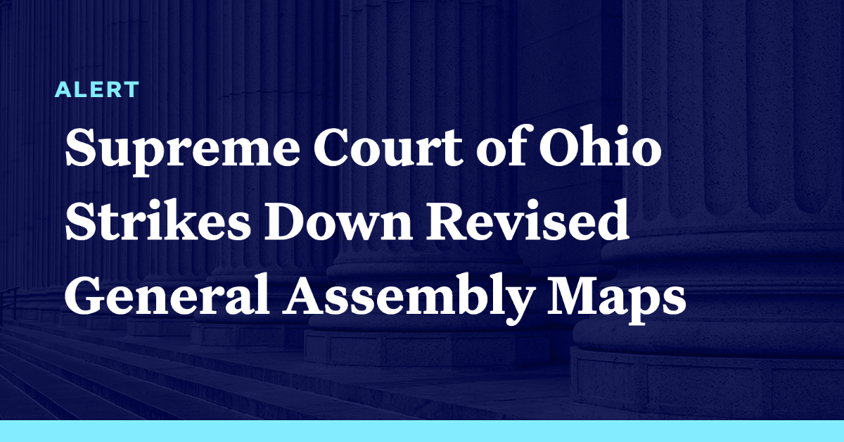 Supreme Court of Ohio Strikes Down Revised General Assembly Maps