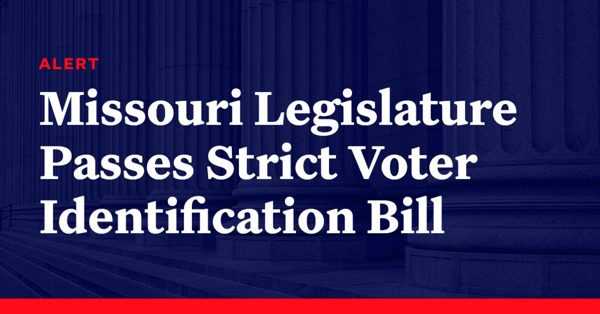 Missouri Legislature Passes Strict Voter Identification Bill