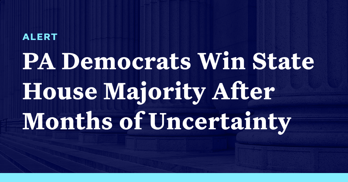 Pennsylvania Democrats Win State House Majority After Months of