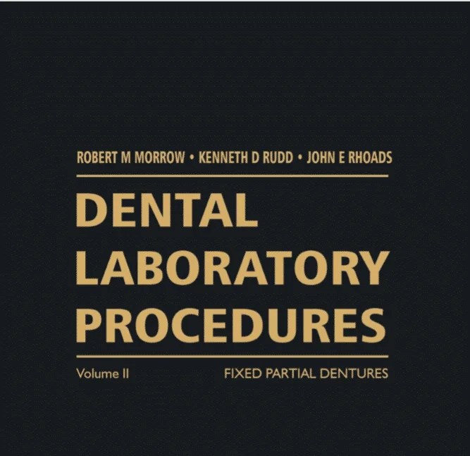 Dental Laboratory Procedures Volume 2 Dencyclopedia
