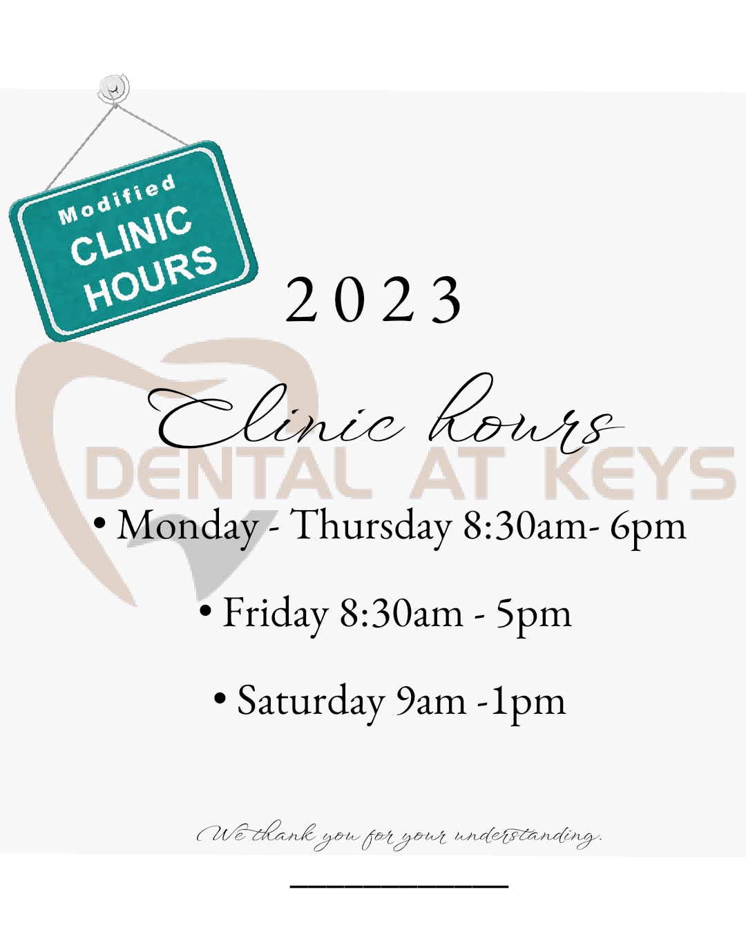 Updated Clinic Hours Dental at Keys