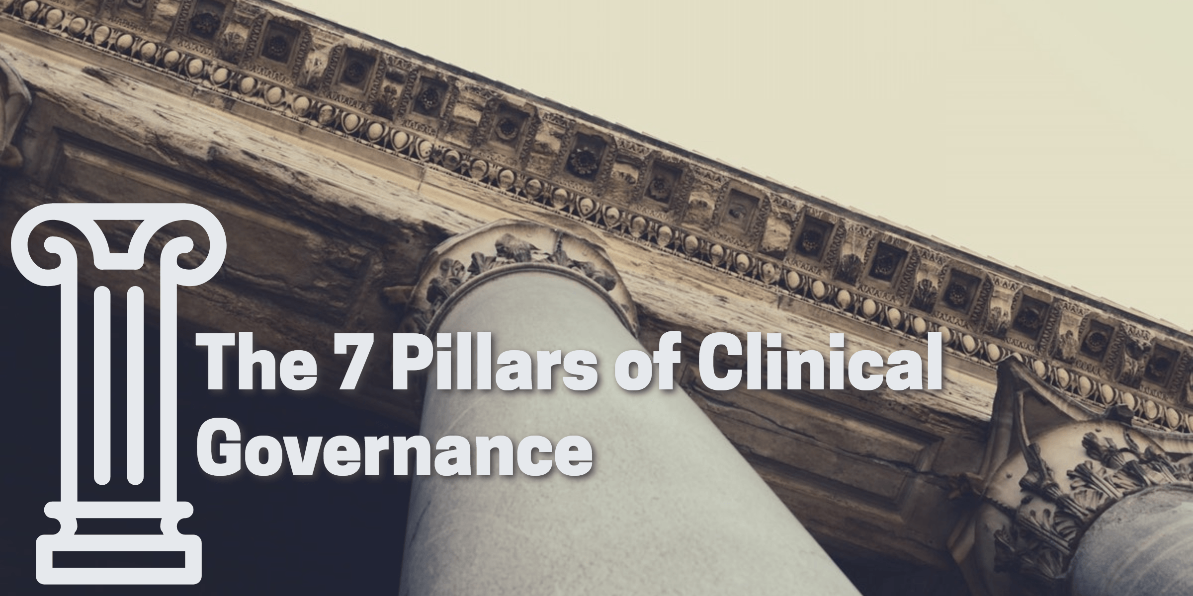 The 7 Pillars of Clinical Governance dentalnotebook