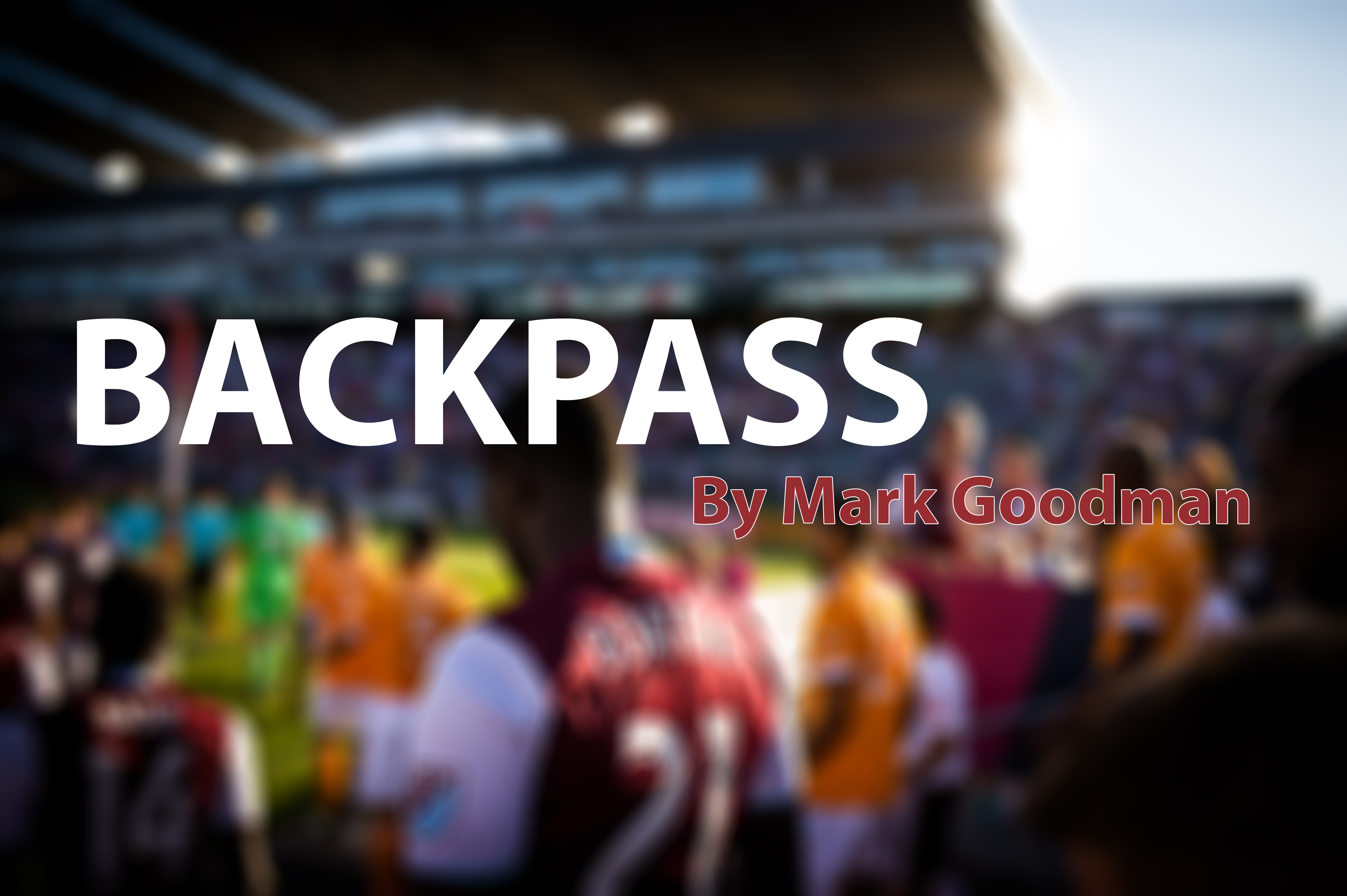 Mark Goodman's Colorado Rapids column, "Backpass"