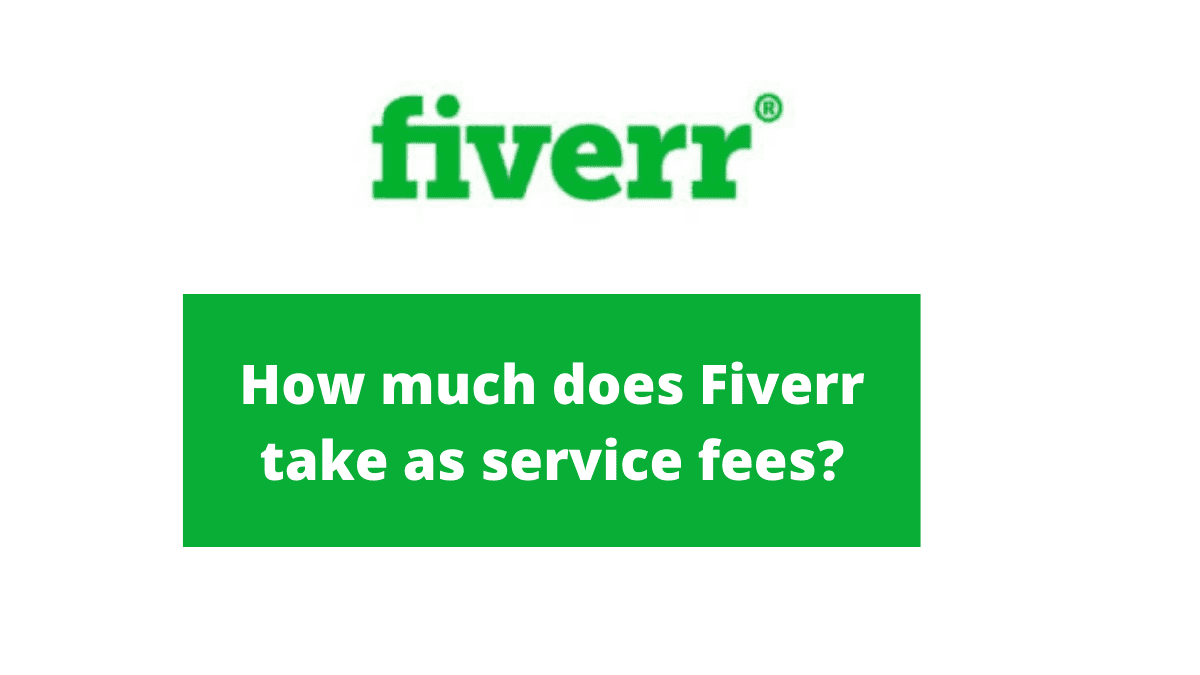 How Much Does Fiverr Take From Sellers & Buyers? [ Explainer