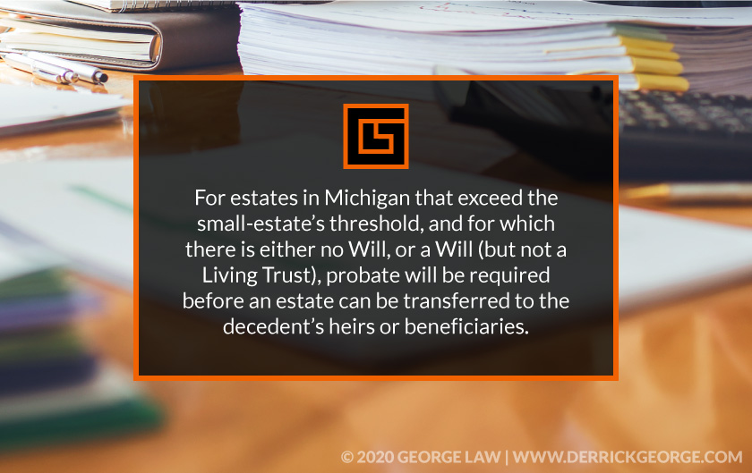 How Probate Works in Michigan Law Detroit, MI