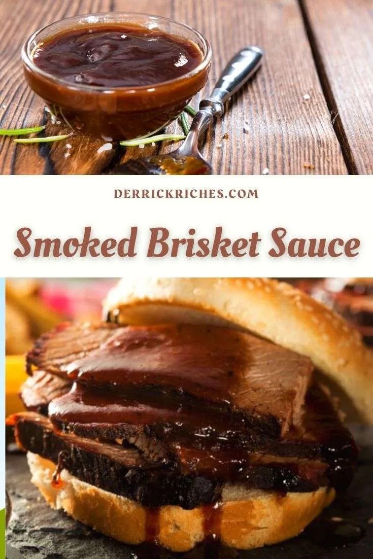 Smoked Brisket Sauce BBQ & Grilling with Derrick Riches