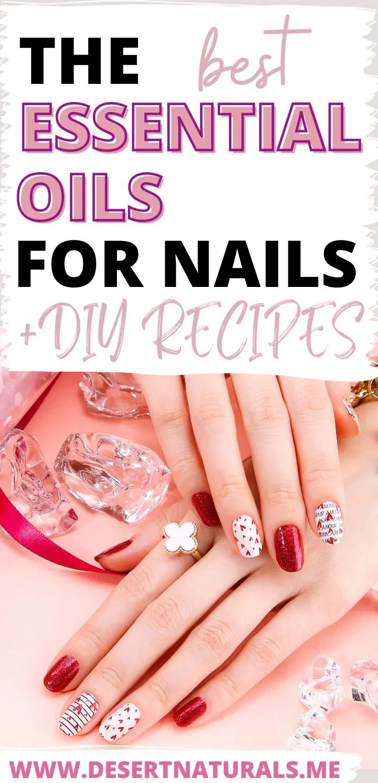 Best Essential Oils For Strengthening Nails And Cuticles