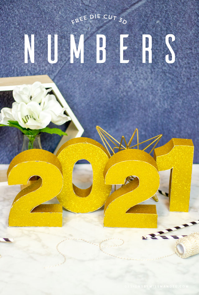 Die Cut 3D Numbers New Year Cut Files Designs By Miss Mandee