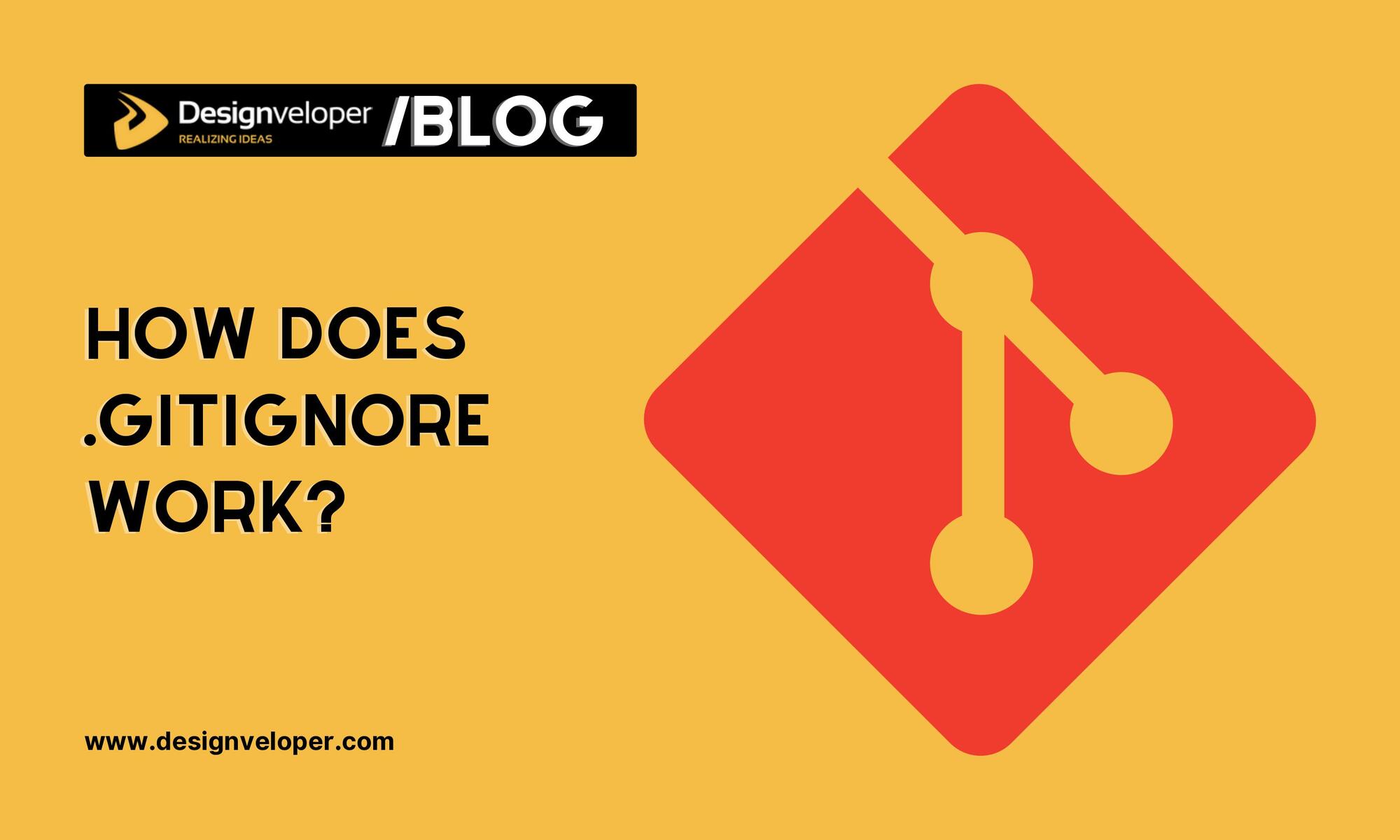 .gitignore How Does it Work? Designveloper