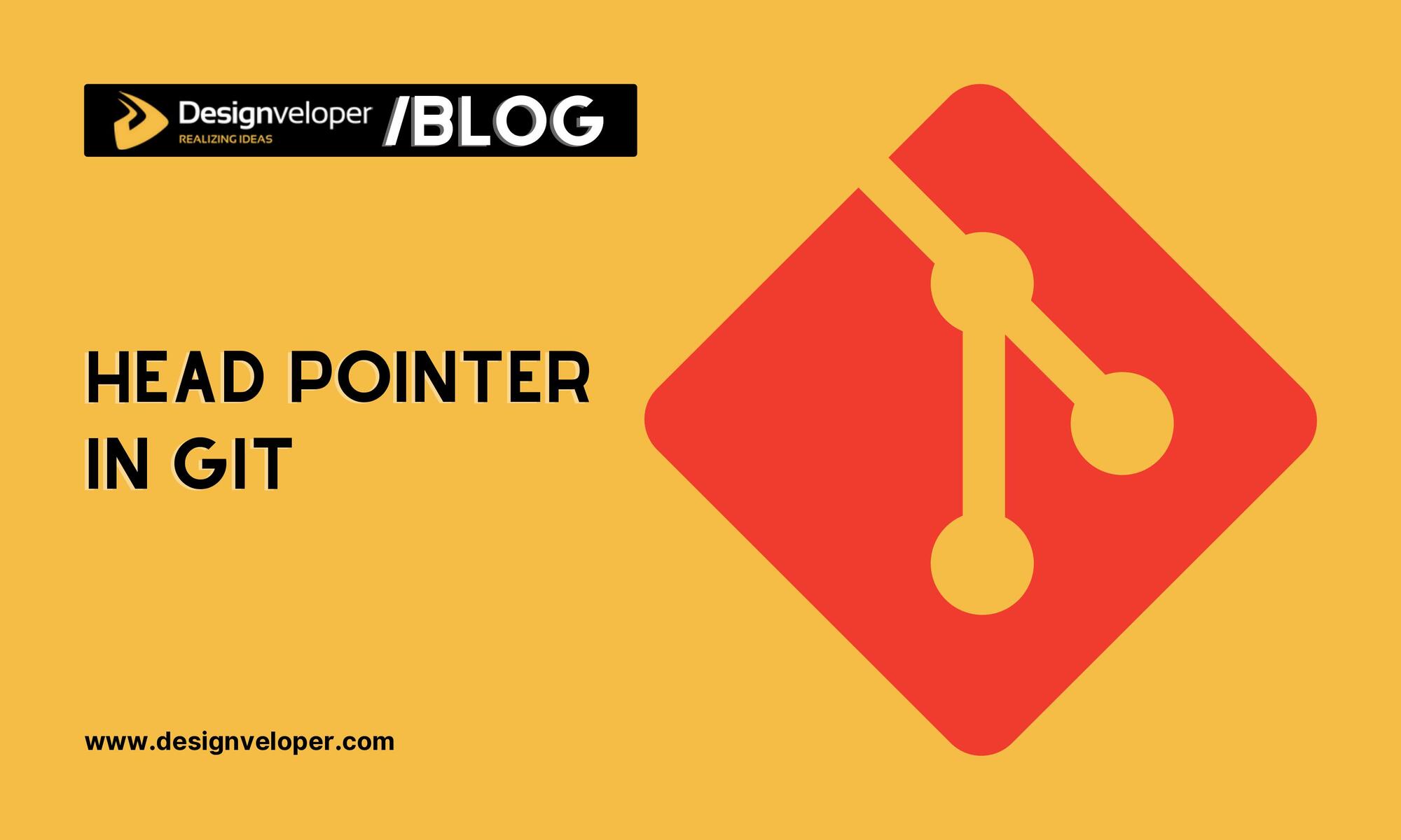 Head Pointer in Git What You Need To Know? Designveloper