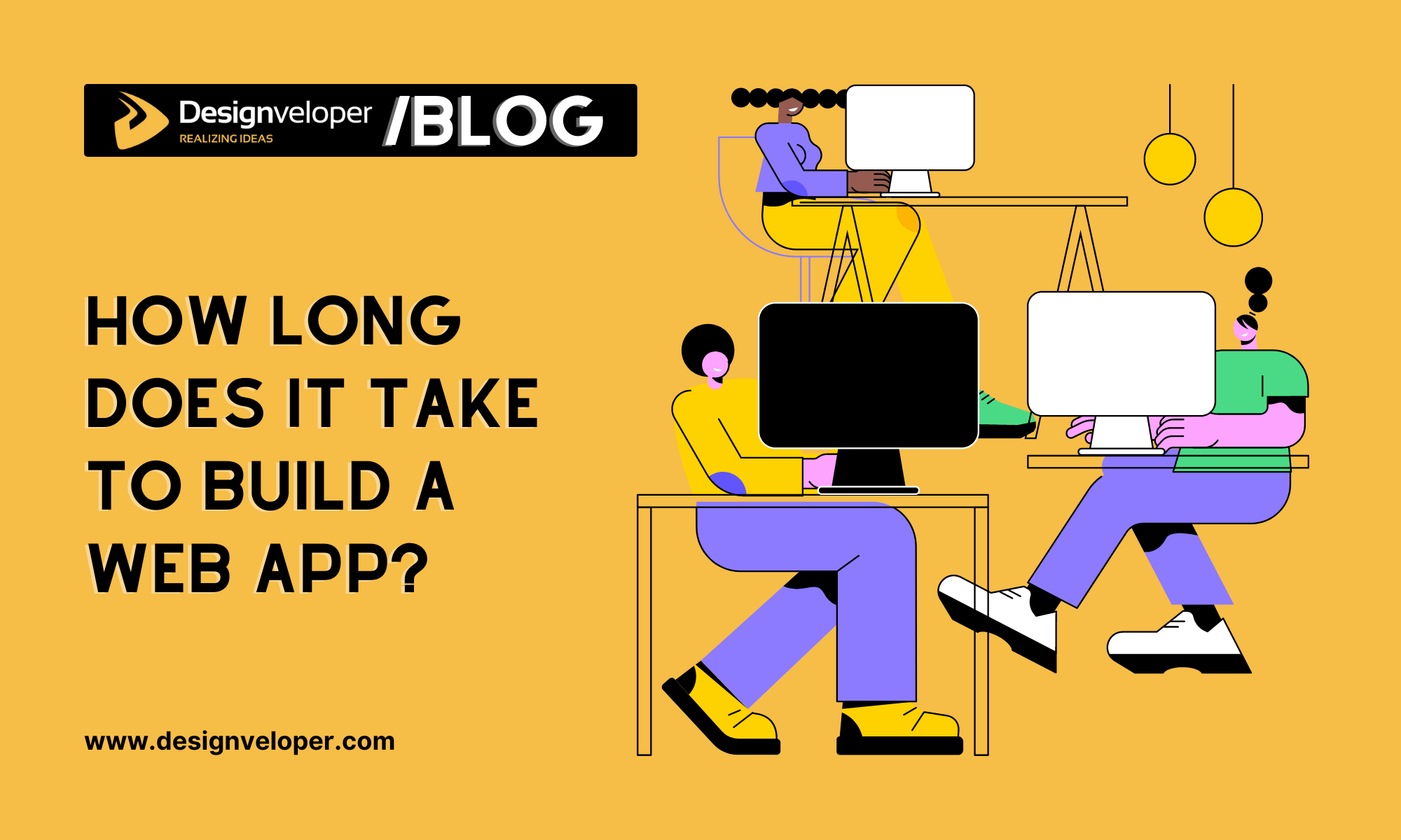 How Long Does It Take To Build A  App in 2024? Designveloper