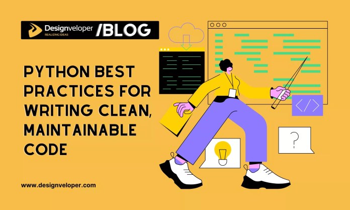 Python Best Practices For Writing Clean, Maintainable Code