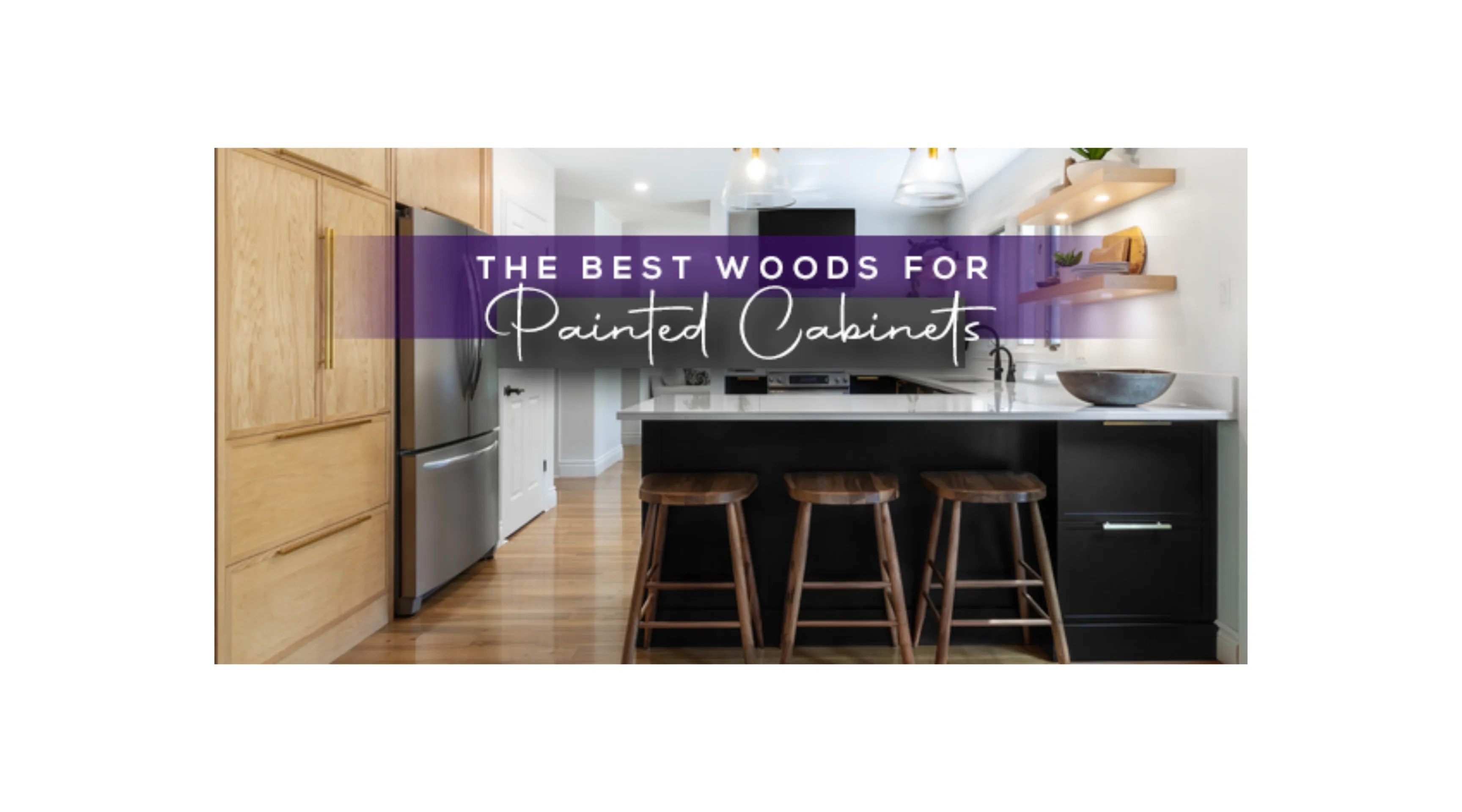 The Best Wood Species for Painted