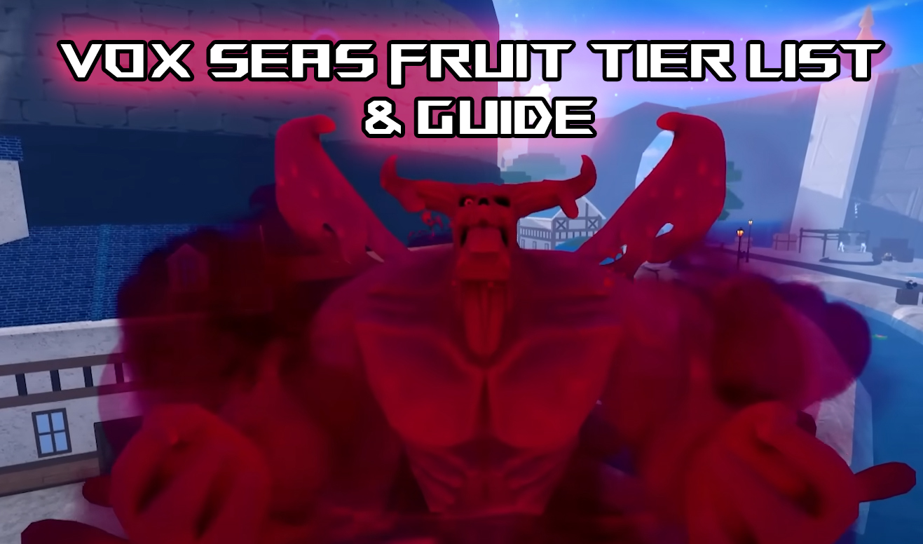 vox seas fruit tier list and guide