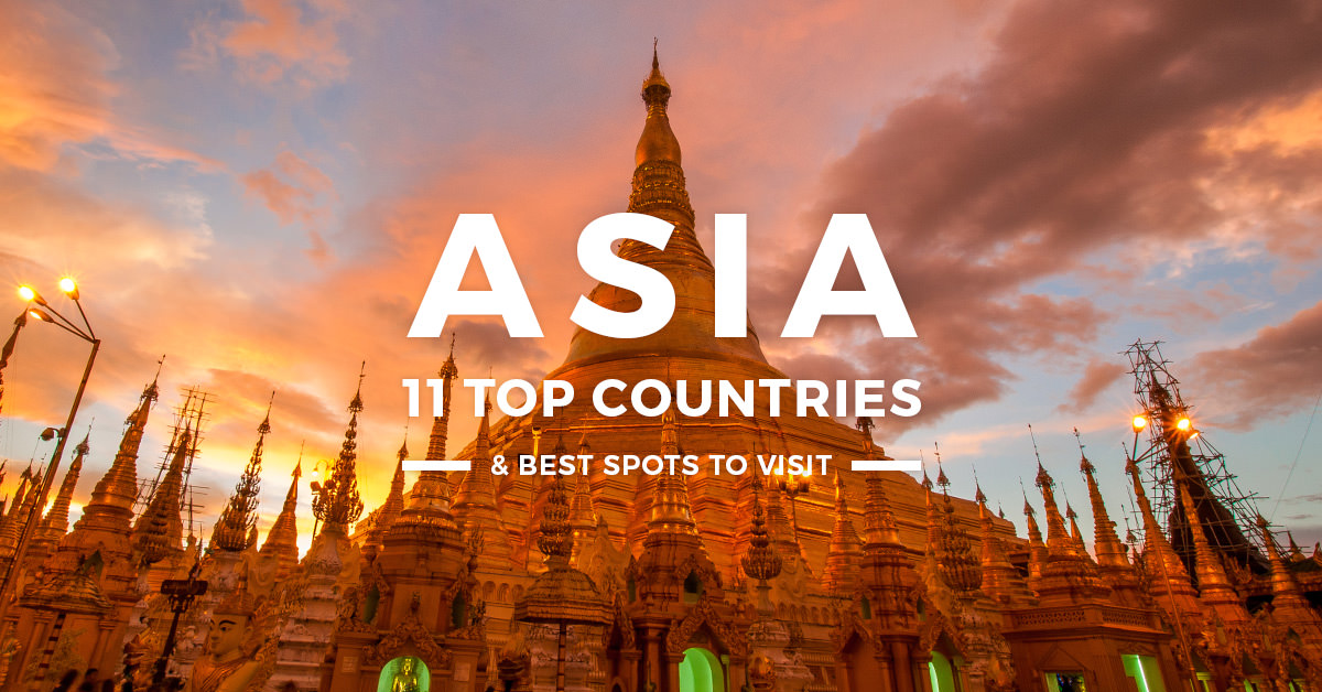 11 BEST ASIAN COUNTRIES to visit + THINGS TO DO 2020