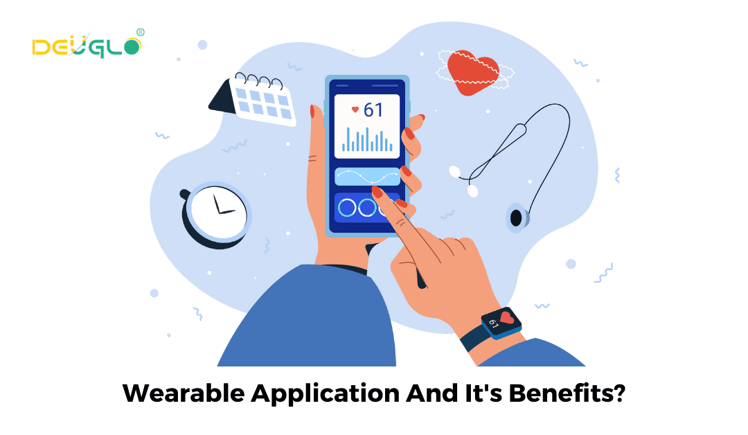 What is a Wearable App? Deuglo