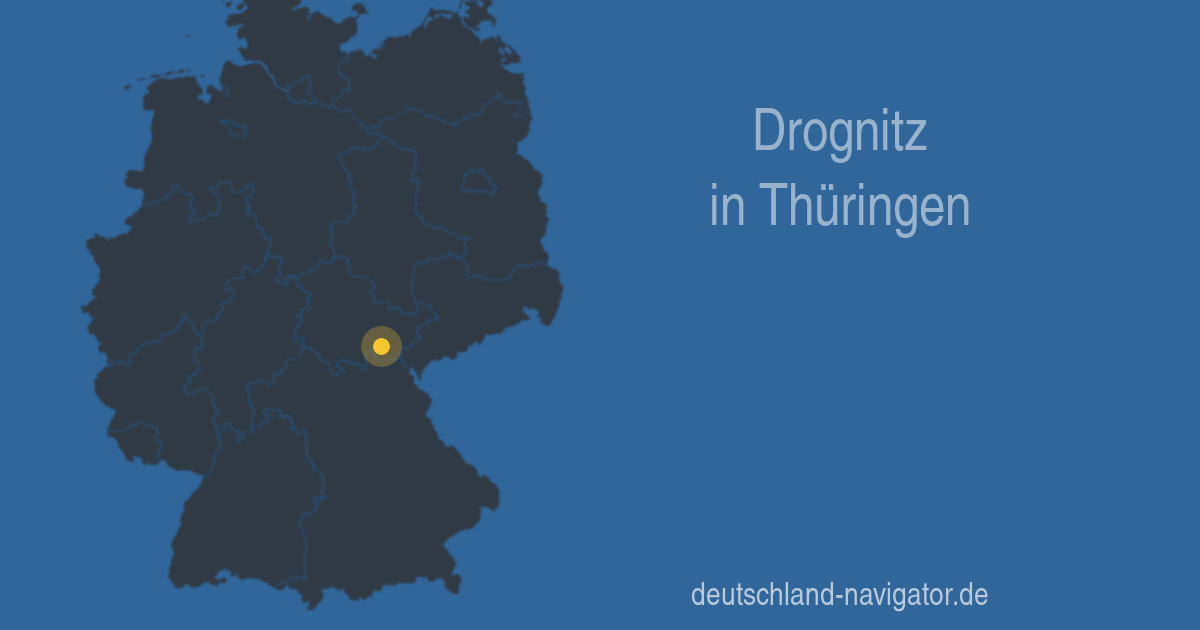 07338 Drognitz in Thüringen Alle Infos Karte, Wetter und mehr