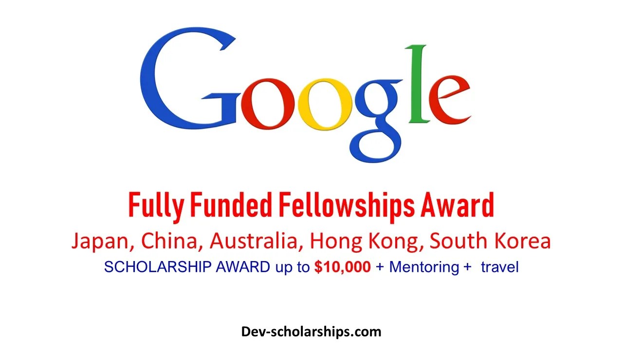 Fully Funded Google PhD Fellowship Program for Graduate Students, 2019