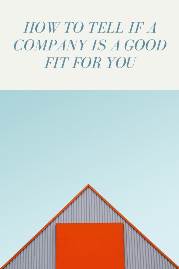 How to Tell If a Company Is a Good Fit for You paNASH Passion & Career Coaching
